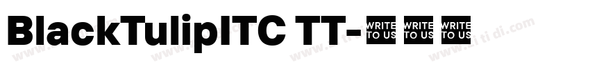 BlackTulipITC TT字体转换